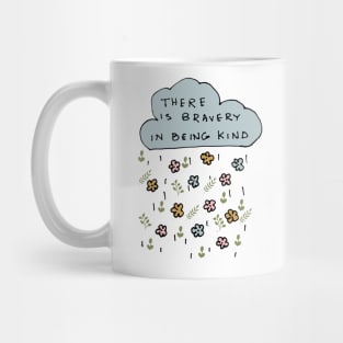 Being kind is brave Mug